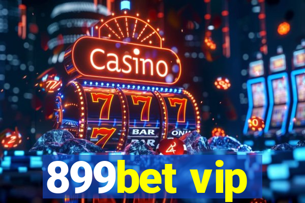 899bet vip